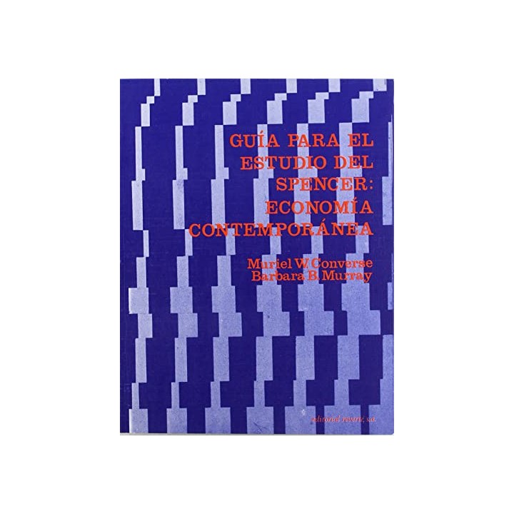 Guía para el estudio del spencer: economía contemporánea